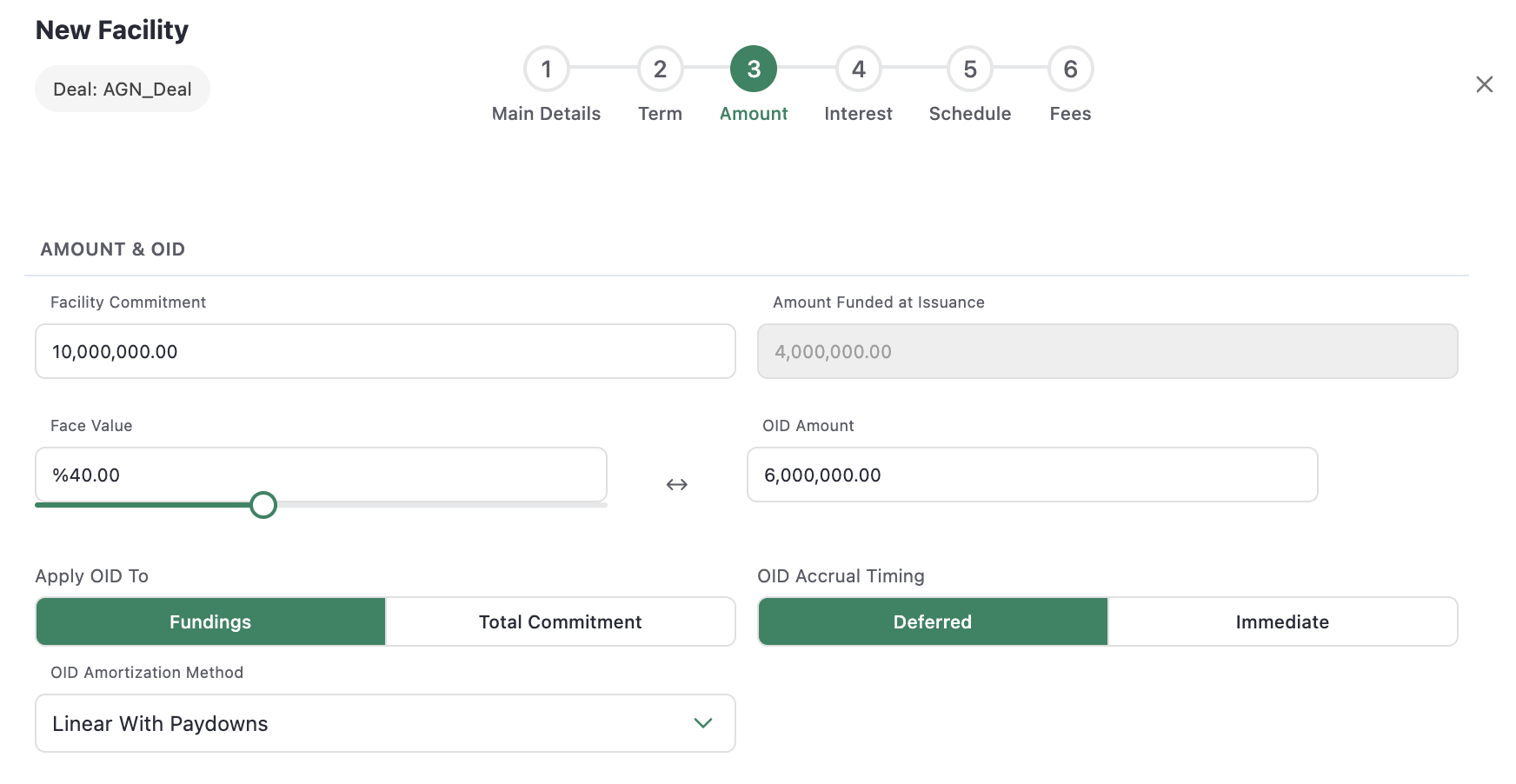 The Amount & OID section of Step 3 of the New Facility wizard, showing the Face Value % and OID Amount linked fields, the Apply OID To toggle, and the OID Accrual Timing toggle.